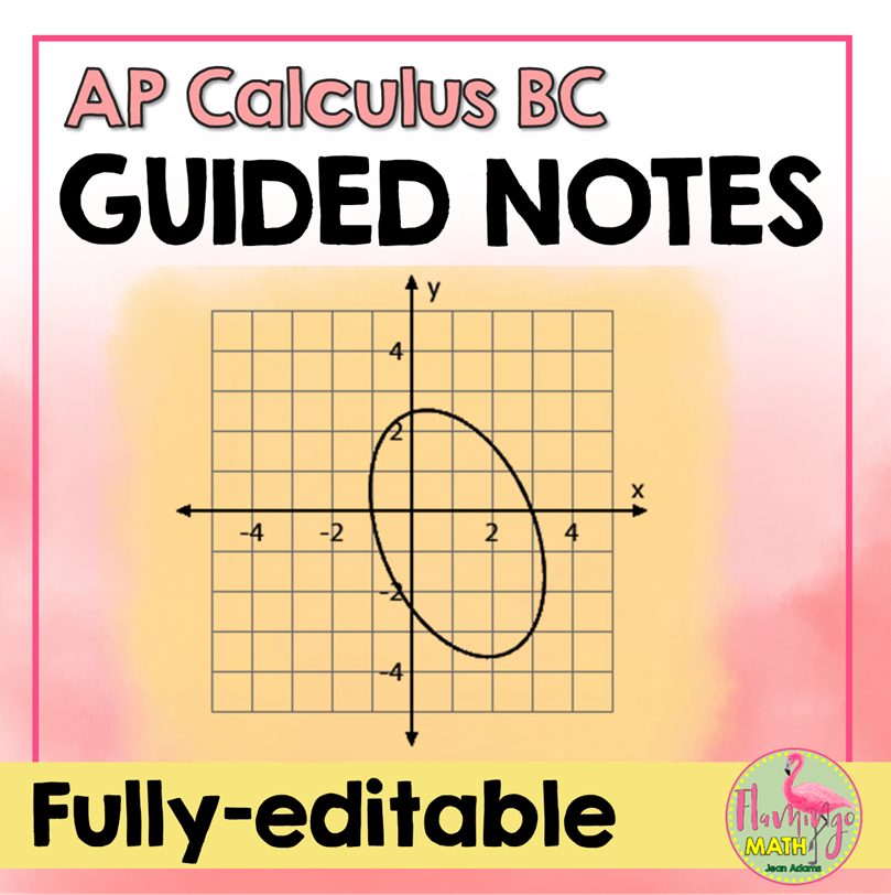 AP Calculus BC Curriculum Guided Notes Bundle