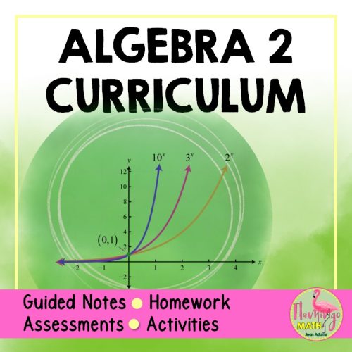 Algebra 2 Curriculum Basic Bundle