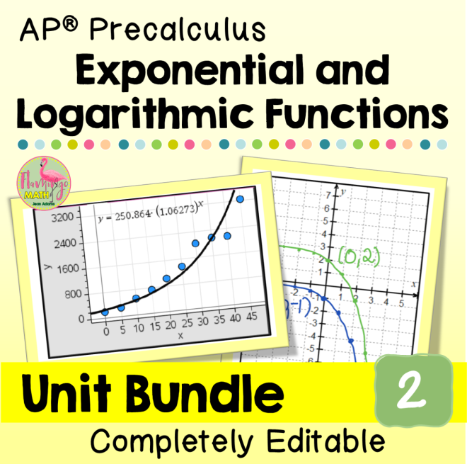 AP Precalculus Exponential and Logarithmic Functions (Unit 2)