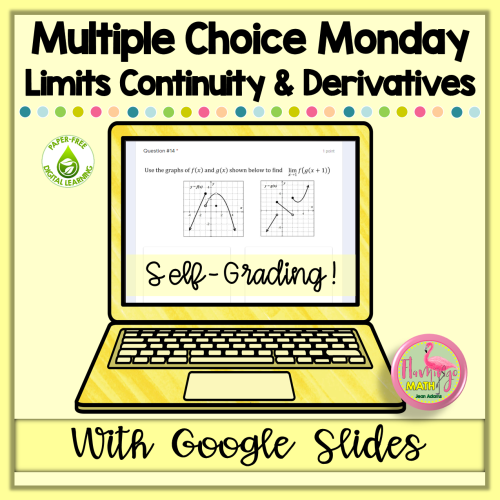 Multiple Choice Monday Limits Continuity and Derivatives Google Edition