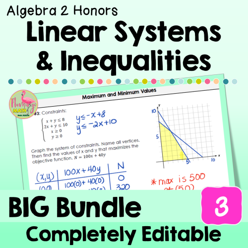 Linear Systems & Inequalities Big Bundle (Algebra 2 Honors)