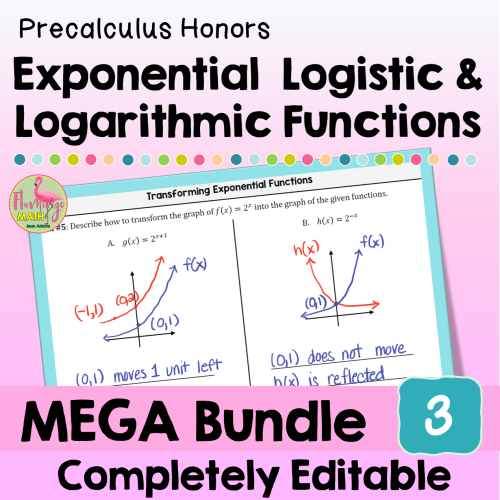 Exponential, Logistic & Logarithmic Functions Mega Bundle (Precalculus Honors)