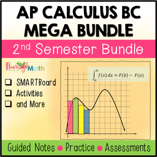AP Calculus BC Curriculum Mega Bundle 2nd Semester
