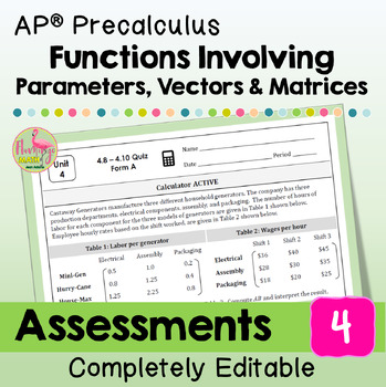 Parametrics Vectors and Matrices Assessments (AP Precalculus)
