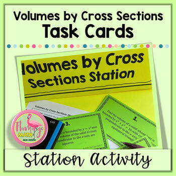 Volumes by Cross Sections Task Cards Station Activity