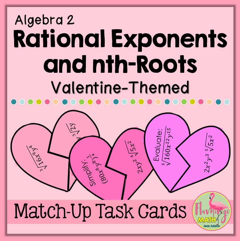 Rational Exponents and nth-Roots Valentine's Day Match-Up