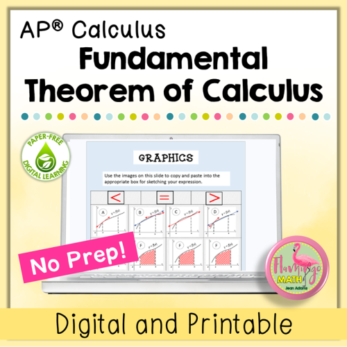 AP Calculus Fundamental Theorem of Calculus Digital Activity (Digital and Printable)