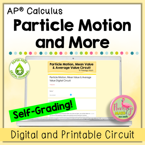 AP Calculus Particle Motion and More Digital Circuit (Digital and Printable)