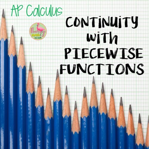 Continuity with Piecewise Functions Freebie