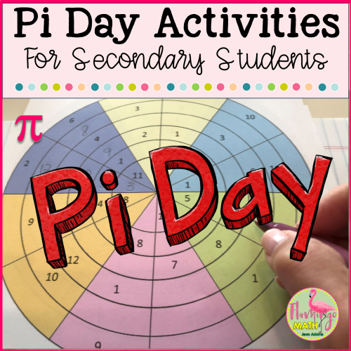 Pi Day Activities for Secondary Students