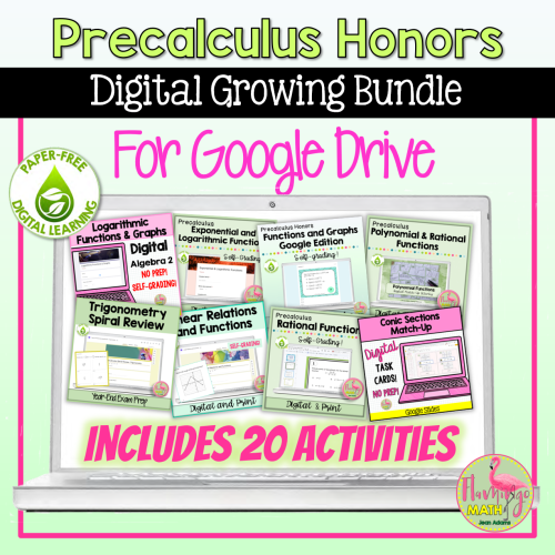 Precalculus Honors Digital Activity Growing Bundle (20 Google Activities)