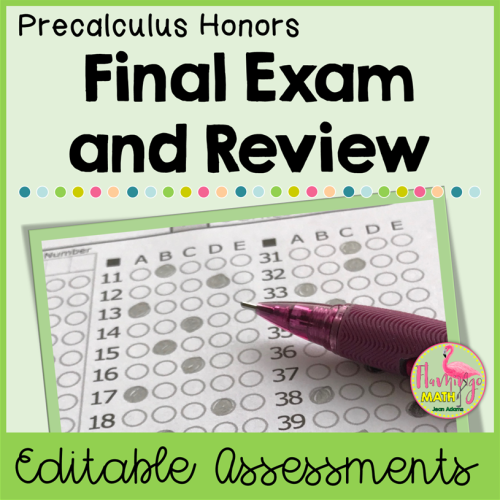 Precalculus Honors Final Exam and Review (Editable)