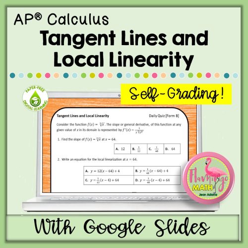Calculus Tangent Lines and Local Linearity Google Quiz (Unit 2)