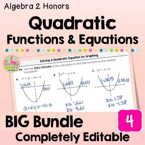 Quadratic Functions and Equations BIG Bundle Algebra 2 (Unit 4)