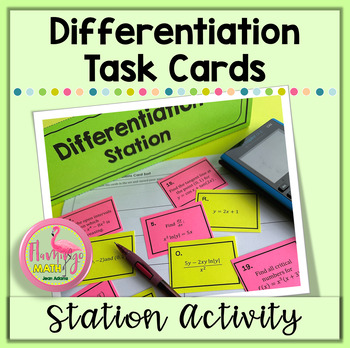 Differentiation Task Cards (Calculus-Station Activity)