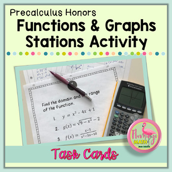 Functions and Graphs Stations Activity PreCalculus Unit 1