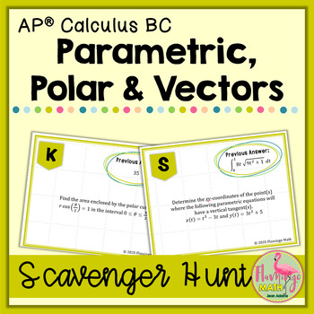 Parametric Polar and Vector Scavenger Hunt (Unit 9 AP Calculus BC)