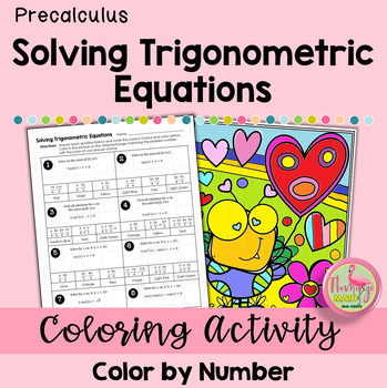 Solving Trigonometric Equations Valentine's Day (Precalculus)