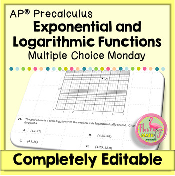 Exponential Logarithmic Functions Multiple Choice Monday (Unit 2 AP Precalculus)