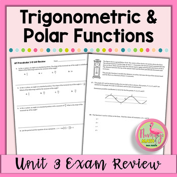 AP Precalculus Trigonometric and Polar Functions Unit Review