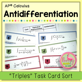 Antidifferentiation Triples Task Card Activity (Calculus - Unit 6)
