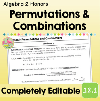 Permutations and Combinations (Algebra 2 - Unit 12)