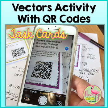 Vectors Task Card Activity with QR Codes (Unit 6 Precalculus)