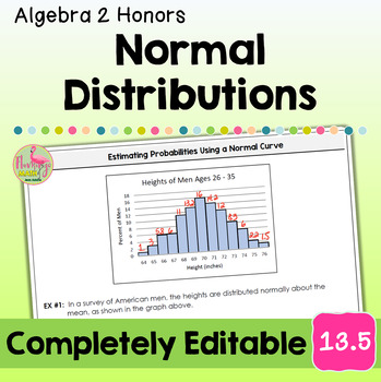 Normal Distributions (Algebra 2 - Unit 13)