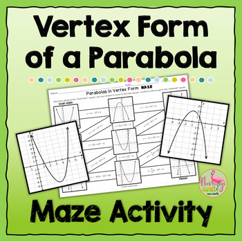 Vertex Form of a Parabola Maze Activity (Algebra 2 - Unit 4)