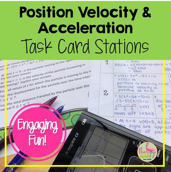 Position Velocity & Acceleration Stations Activity (Unit 8 AP Calculus)
