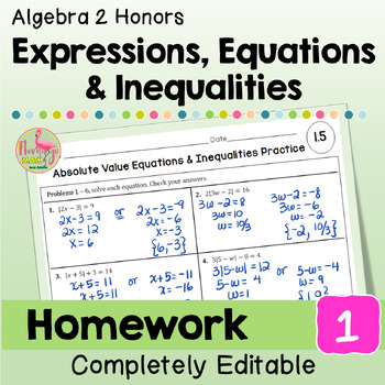Expressions Equations and Inequalities Homework (Algebra 2 - Unit 1)