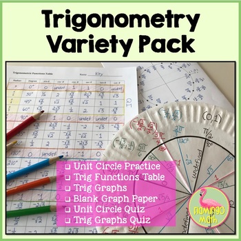 Trigonometry Variety Pack (PreCalculus - Unit 4)
