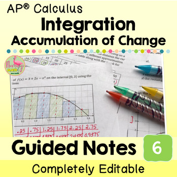 Integration Guided Notes (Unit 6 AP Calculus AB)