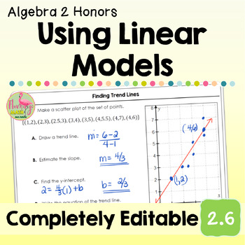 Linear Models (Algebra 2 - Unit 2)