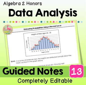 Data Analysis and Statistics Guided Notes (Algebra 2 - Unit 13)