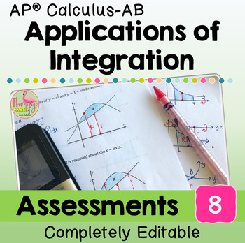 Applications of Integration Assessments (Unit 8 AP Calculus AB)