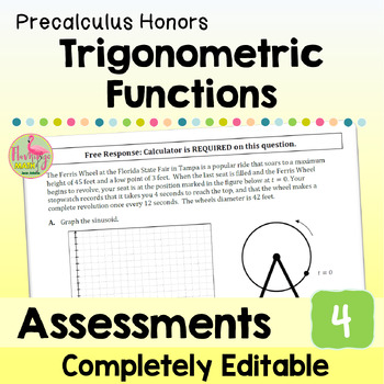Trigonometric Functions Unit 4 Assessments Precalculus