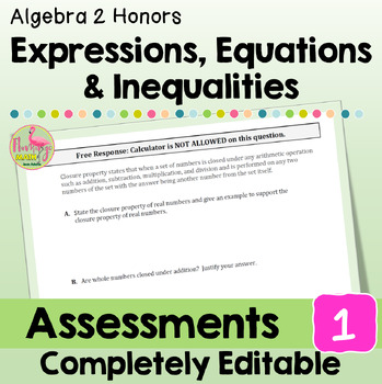 Expressions Equations and Inequalities Assessments (Algebra 2 - Unit 1)
