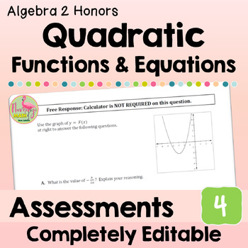 Quadratic Functions Assessments (Algebra 2 - Unit 4)