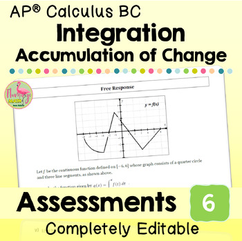Integration Assessments (Unit 6 AP Calculus BC)