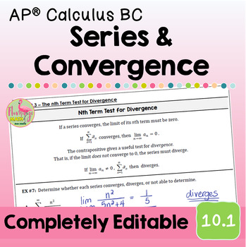 Series and Convergence (BC Calculus - Unit 10)
