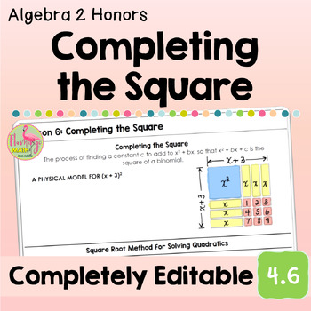 Completing the Square (Algebra 2 - Unit 4)