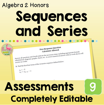 Sequences and Series Assessments (Algebra 2 - Unit 9)