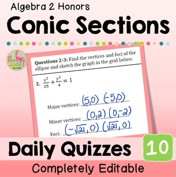 Conic Sections Daily Quizzes (Algebra 2 - Unit 10)