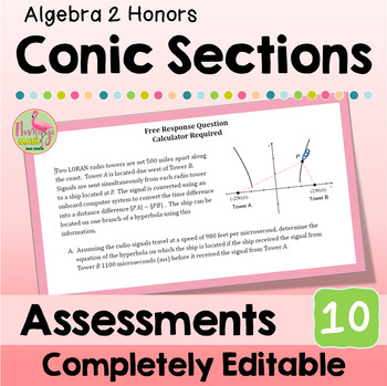 Conic Sections Unit Assessments (Algebra 2 - Unit 10)