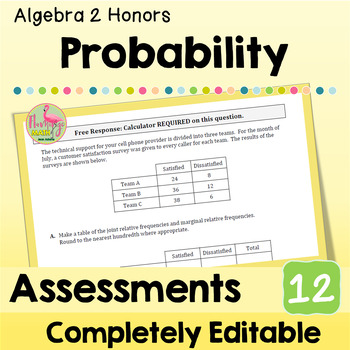 Probability Unit Assessments (Unit 12 Algebra 2)
