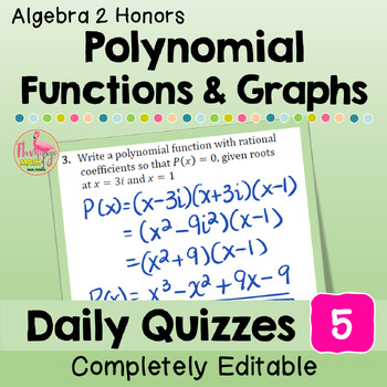 Polynomial Functions Daily Quizzes (Algebra 2 - Unit 5)
