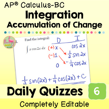 Integration Daily Quizzes (Unit 6 AP Calculus BC)