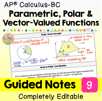 Parametric Polar Vector-Valued Functions Guided Notes (Unit 9 AP Calculus BC)