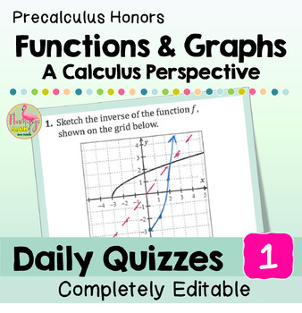 Functions and Graphs Daily Quizzes Unit 1 Precalculus